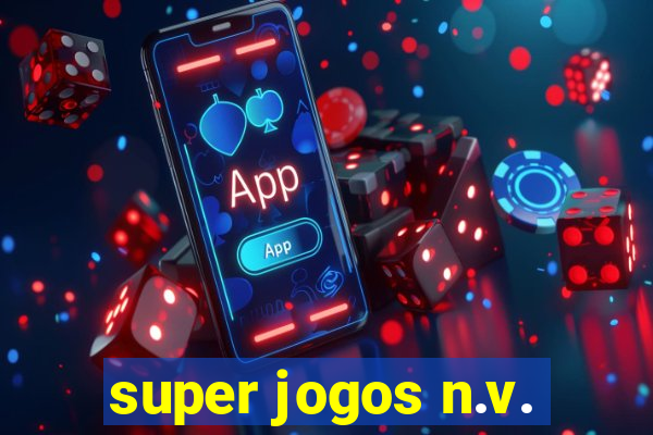 super jogos n.v.